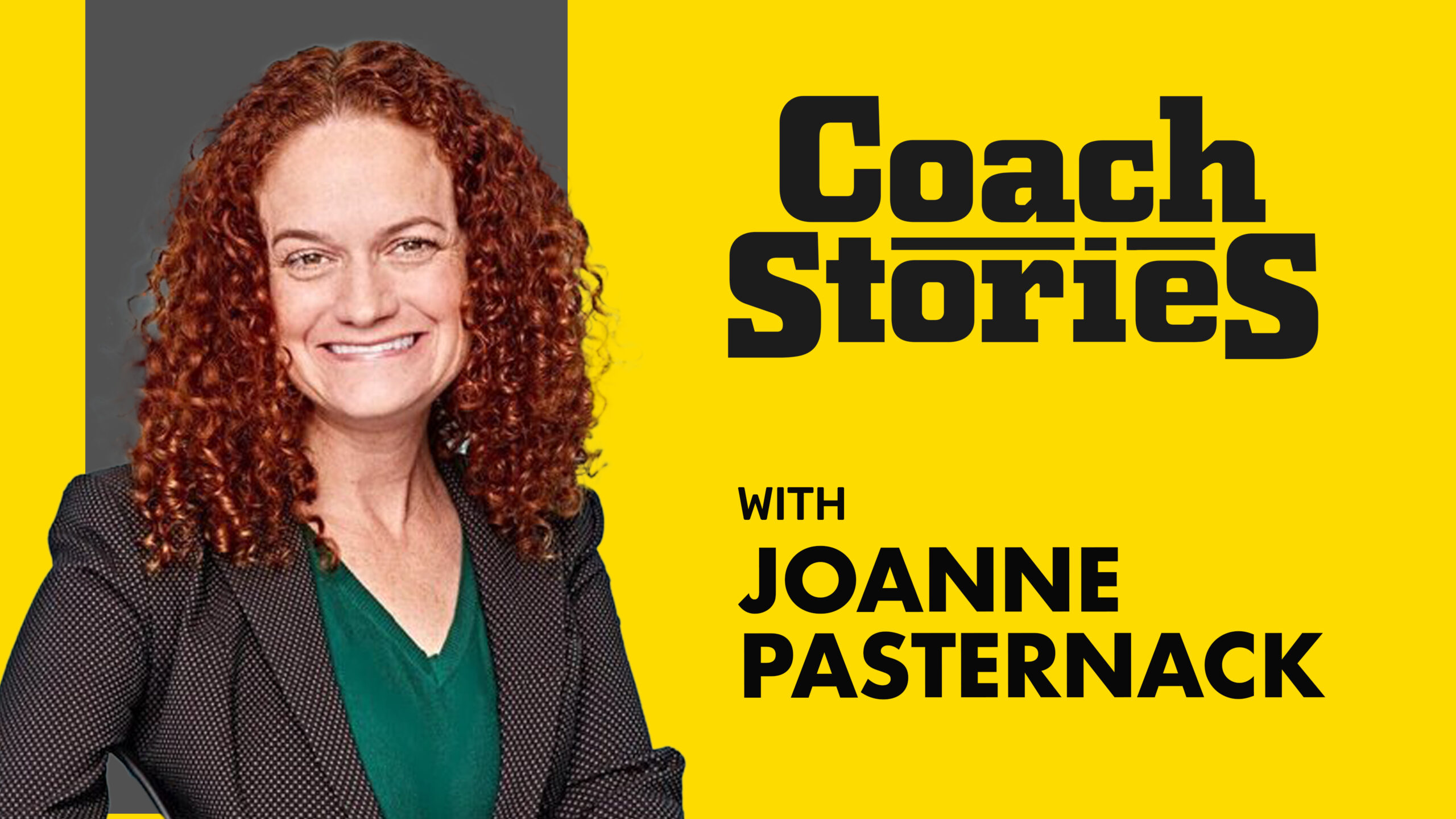 JOANNE PASTERNACK’S Coach Story
