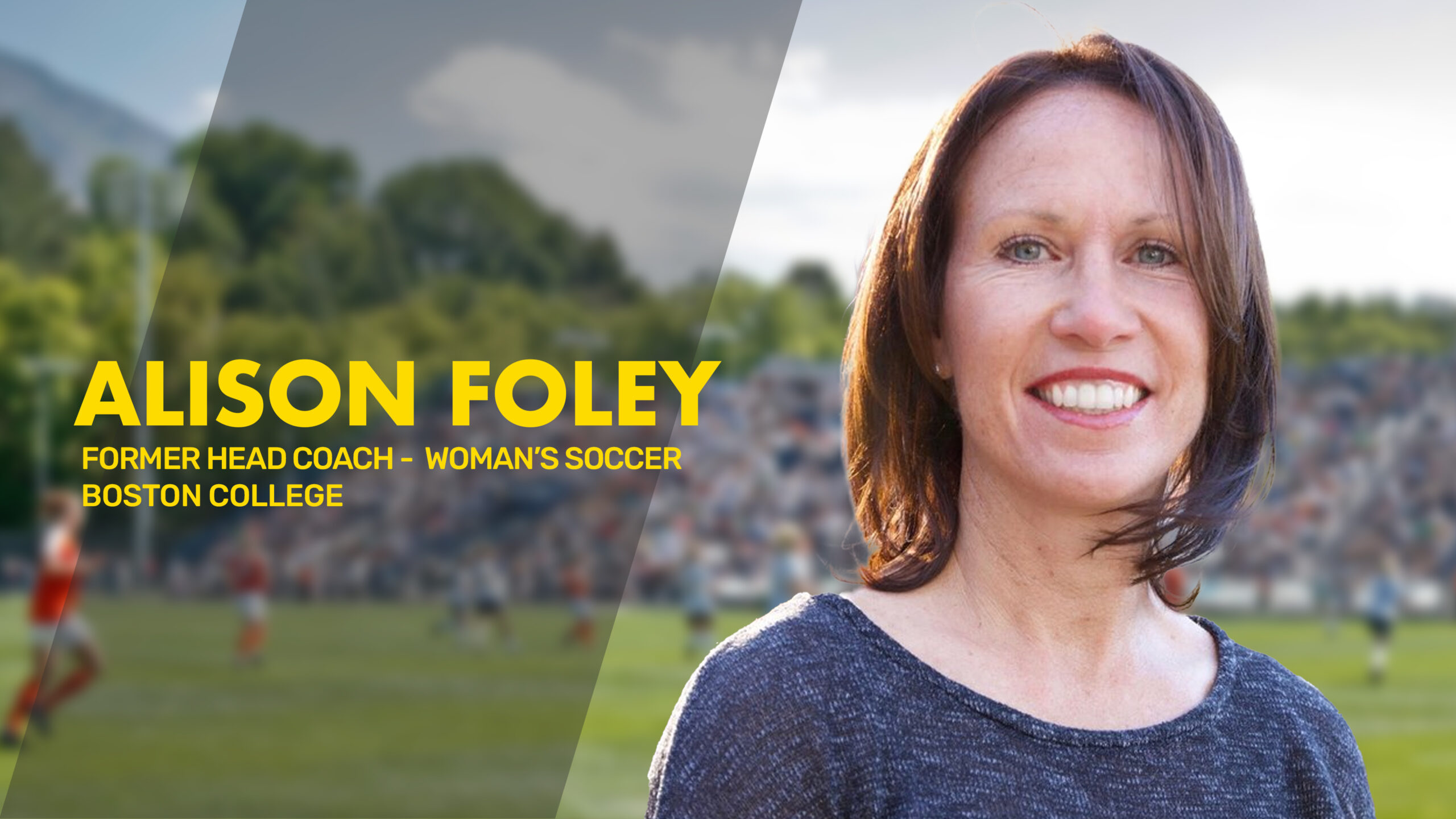 ALISON FOLEY | Head Women’s Soccer Coach, Boston College
